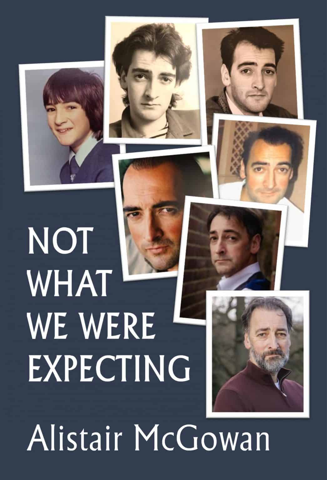 Alistair McGowan - Not What We Were Expecting